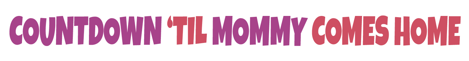 Mommy Countdown